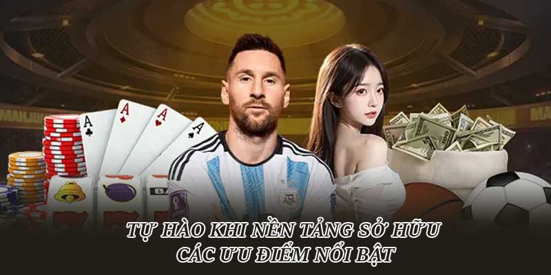 Tự hào khi nền tảng sở hữu các ưu điểm nổi bật